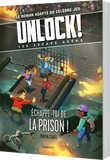 Unlock! Escape Geeks T6 Échappe-toi de la prison