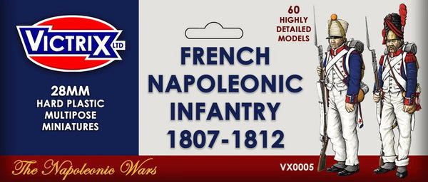 Victrix Miniatures - French Napoleonic Infantry 1807 - 1812