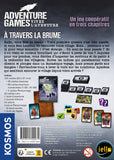 ADVENTURE GAMES :  A Travers la Brume
