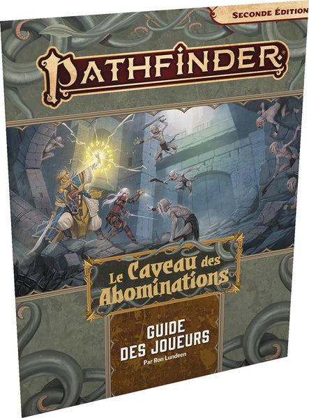 Pathfinder 2 :Le Caveau des Abominations Guide du Joueur