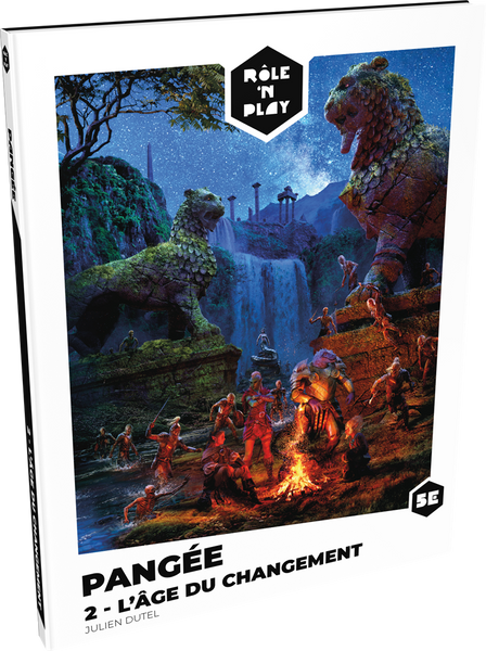 Rôle'n Play : Pangée 2 - L’âge du Changement