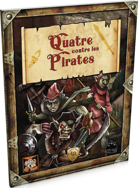 Quatre contre les Pirates (EN STOCK)