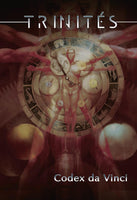 Trinités : Codex Da Vinci (frais de port inclus)