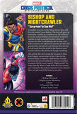 Marvel Crisis Protocol : Bishop & Nightcrawler