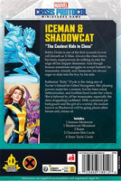 Marvel Crisis Protocol : Iceman & Shadowcat