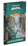 Avatar Légendes -La Cité de la République (LIVRAISON GRATUITE)