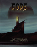 Gods : Aventure dans les Terres Sauvages (LIVRAISON GRATUITE)