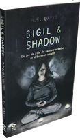 Sigil & Shadow (LIVRAISON GRATUITE)
