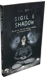 Sigil & Shadow (LIVRAISON GRATUITE)
