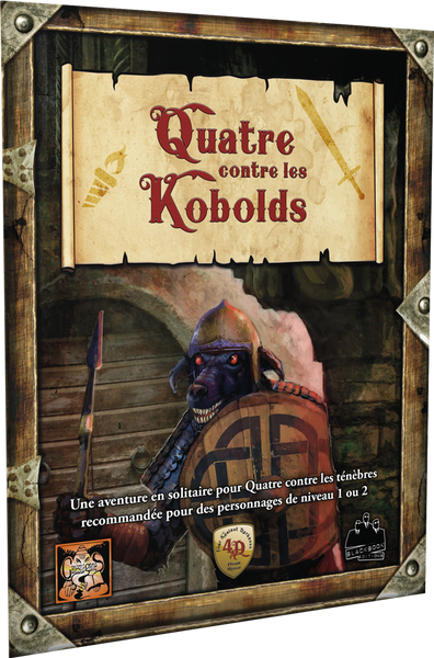 Quatre contre les Kobolds