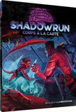 Shadowrun 6 - Corps à la carte (LIVRAISON GRATUITE)