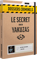 Dossiers Criminels - Le secret des Yakuzas