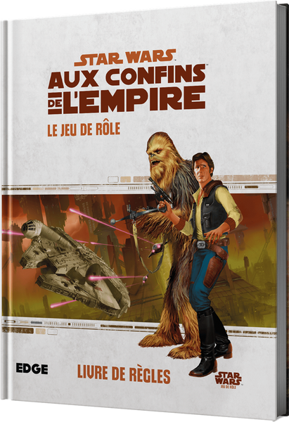 Star Wars Aux Confins de l'Empire Le Jeu de Rôle (LIVRAISON GRATUITE)(EN STOCK)