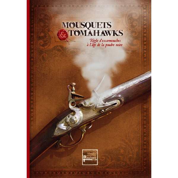 Mousquets & Tomahawks - Livre de règles