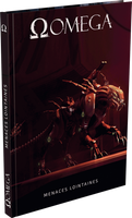 Oméga : Livre scénario 2 : Menaces lointaines (LIVRAISON GRATUITE)