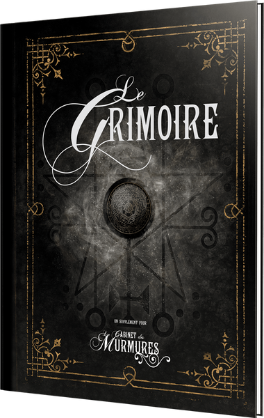 Le Cabinet des Murmures : Le Grimoire