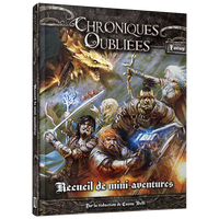 Chroniques Oubliées : Recueil d'Aventures Scénario