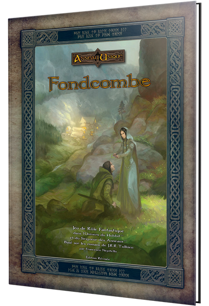 L’Anneau Unique : Fondcombe