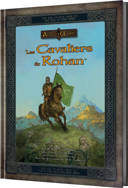 L’Anneau Unique : Les Cavaliers du Rohan