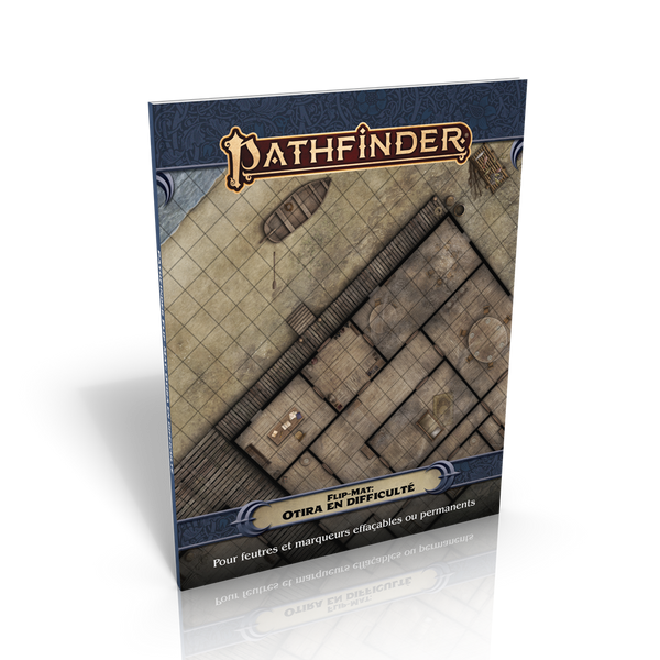 Pathfinder 2 : Flip-mat Otira en difficulté