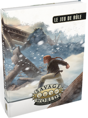 Savage Worlds Adventure Edition: Le jeu de rôle (cartonné)