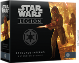 Star Wars Légion : Escouade Inferno