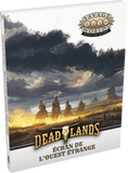 Deadlands : Écran de l'Ouest étrange