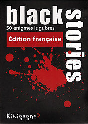Black Stories 50 énigmes lugubres  (EN STOCK)(PROMOTION)