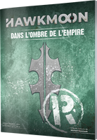 Hawkmoon : Dans l'Ombre de l'Empire (LIVRAISON GRATUITE)