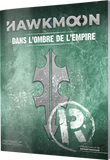 Hawkmoon : Dans l'Ombre de l'Empire